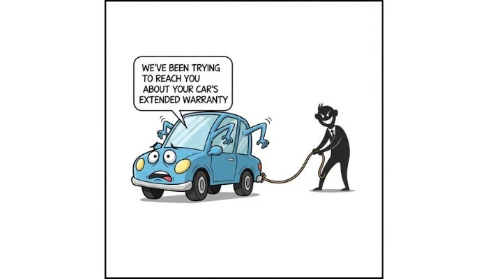 A funny cartoon meme shows a worried blue car with arms and a speech bubble that says, "WE'VE BEEN TRYING TO REACH YOU ABOUT YOUR CAR'S EXTENDED WARRANTY." A shadowy figure with a mischievous grin is pulling the car with a rope.
